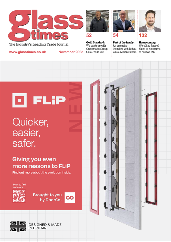 Glass Times November 2023 FLIP. Quicker, easier, safer. Glass Times